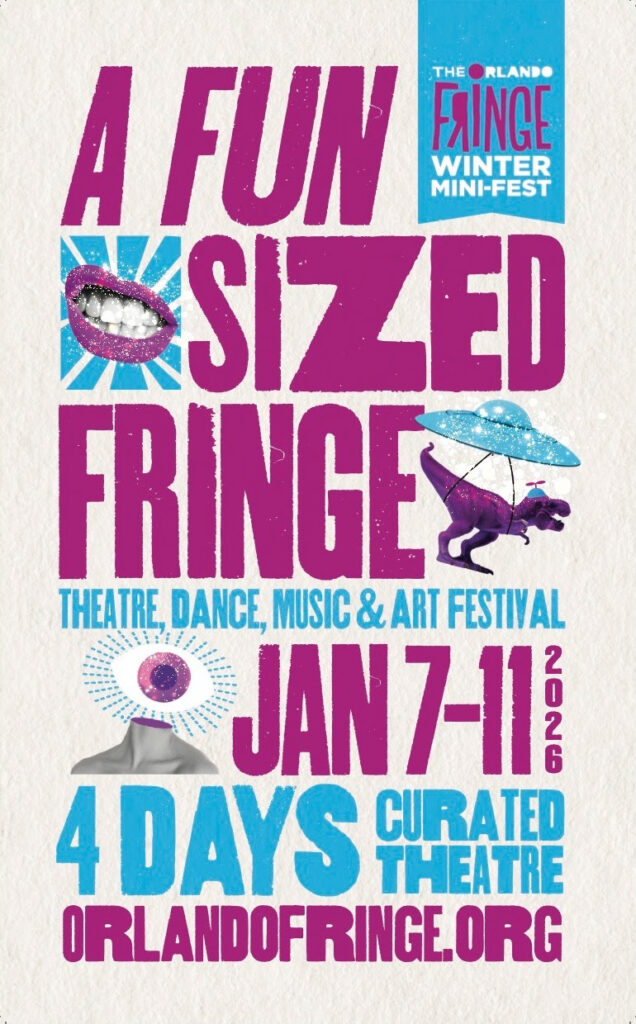 Orlando Fringe Drops Full 2026 Winter Mini-Fest Lineup for Its